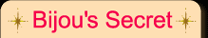 Bijou's Secret�F���e�t�N���[���t�@���f�[�V���������R�h�X�L���P�A�̃r�W���t�@�N�g���[