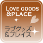 LOVE GOOD & PLACE